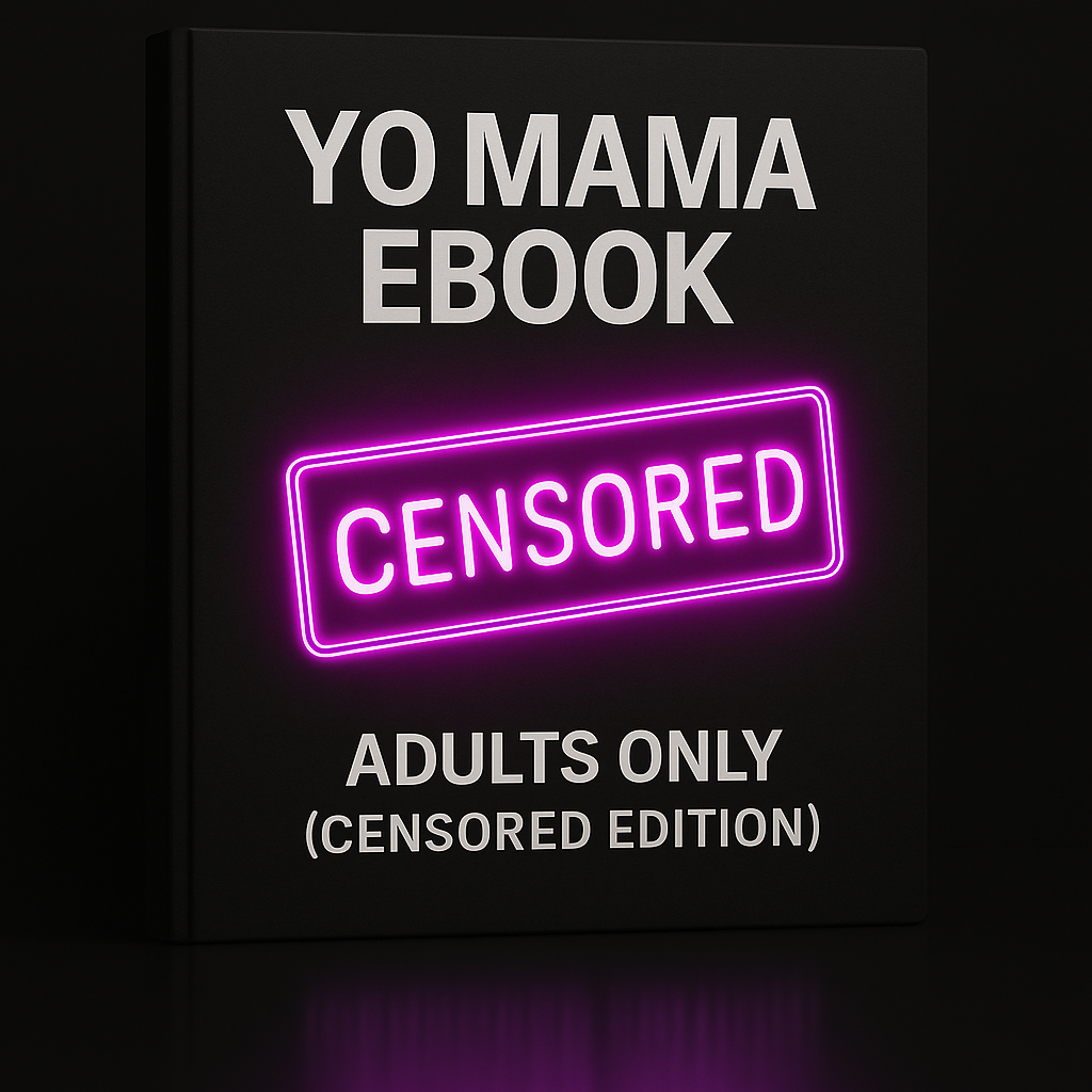 Yo Mama eBook – Adults Only (Censored Edition)